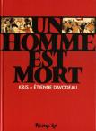 Un homme est mort - Un homme est mort